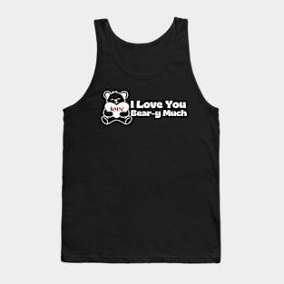 I Love You Bear-y Much Tank Top